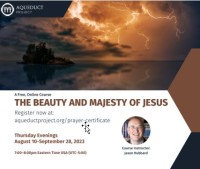 Beauty and Majesty of Jesus Course - Replays
