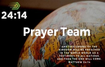 24:14 – Prayer and Mission Unite