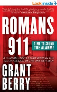 Romans 911 – by Grant Berry