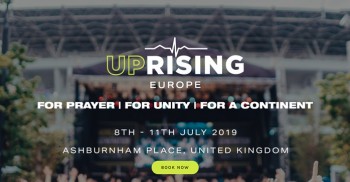 United Prayer Rising Europe – 8-11th July 2019