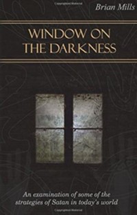 BOOK: Window on the Darkness – by Brian Mills