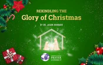 Editorial: ‘Rekindling the Glory of Christmas&#039; - Dr Jason Hubbard