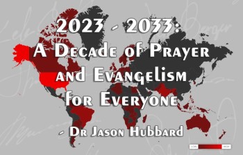 Decade of Prayer &amp; Evangelism - Dr Jason Hubbard