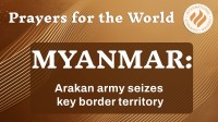 Myanmar: Arakan army seizes key border territory