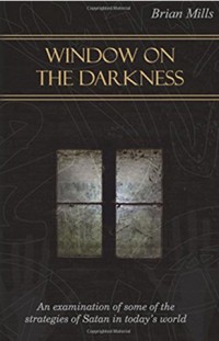 A Window on the Darkness: Brian Mills