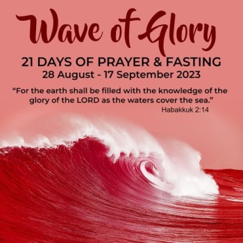Wave of Glory 21 Days of Prayer – 28 Aug – 17 Sep