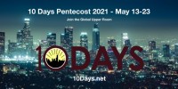 10 Days Pentecost 2021 - May 13th – 23rd