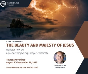 The Beauty &amp; Majesty of Jesus – Jason Hubbard
