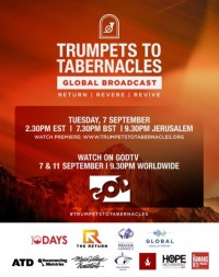 Trumpets to Tabernacles Broadcast 7 &amp; 11 September