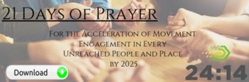 21 Days of Prayer for the Church Planting Movement,  4-25 March 2019